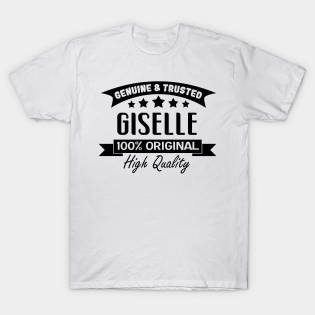 Funny Giselle Gifts for Girls T-Shirt by TheOptimizedCreative